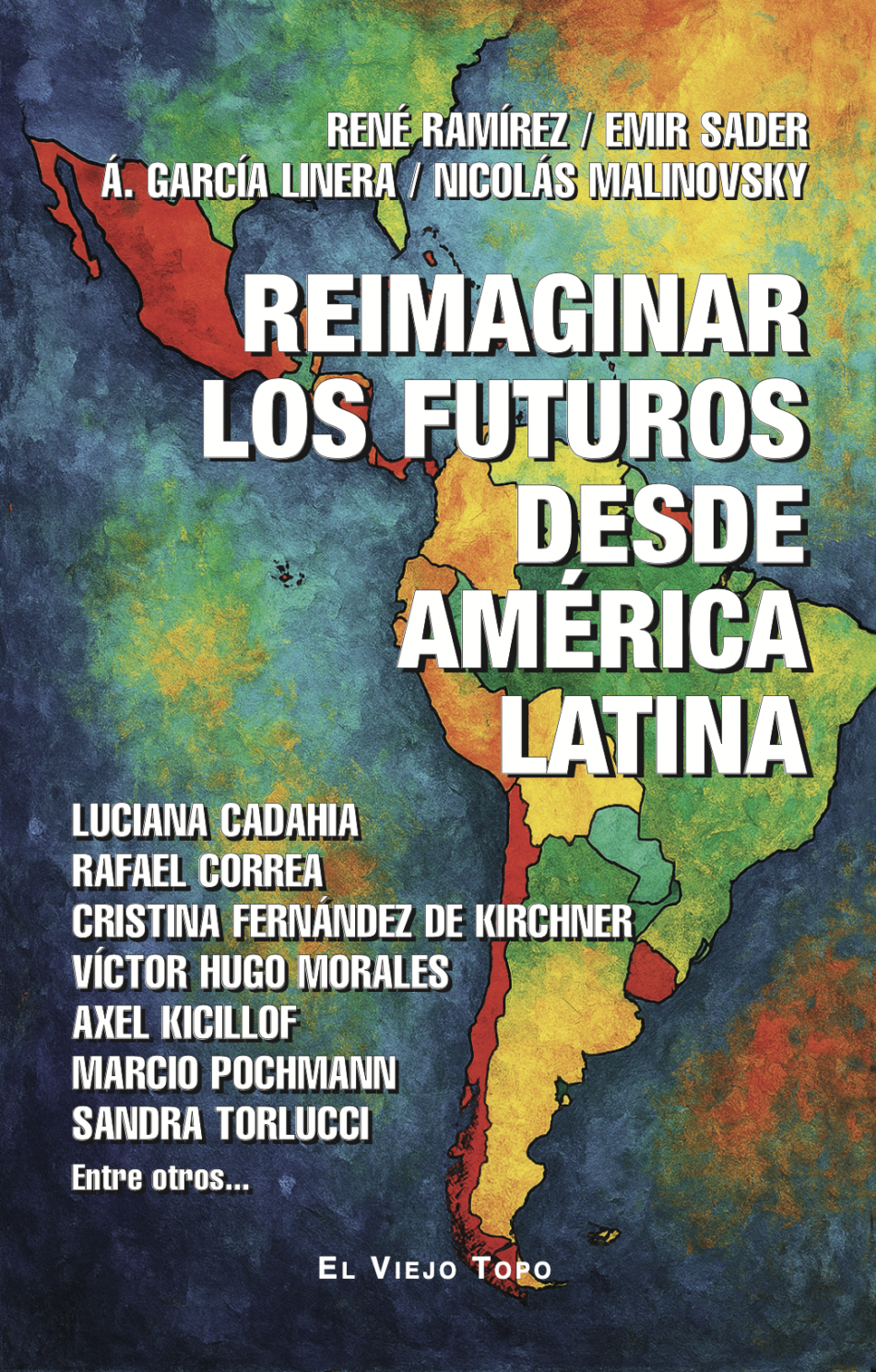 «Reimaginar los futuros desde América Latina»