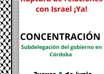La Plataforma Córdoba con Palestina convoca una concentración para reclamar al gobierno de España una acción más decidida en defensa del pueblo palestino y de la legalidad internacional