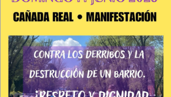 La Asociación Vecinal Barrio Unido del Sector 4 convoca una manifestación en Rivaspor el respeto y la dignidad del barrio de Cañada Real