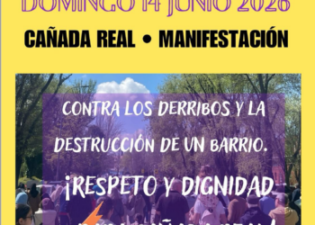 La Asociación Vecinal Barrio Unido del Sector 4 convoca una manifestación en Rivaspor el respeto y la dignidad del barrio de Cañada Real