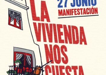 El 27 de junio la calle vuelve a gritar las reivindicaciones por una vivienda digna