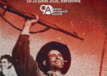 Jornades 90 aniversari de la Revolució Social de 1936: Del 10 al 20 de juliol de 2026, Barcelona