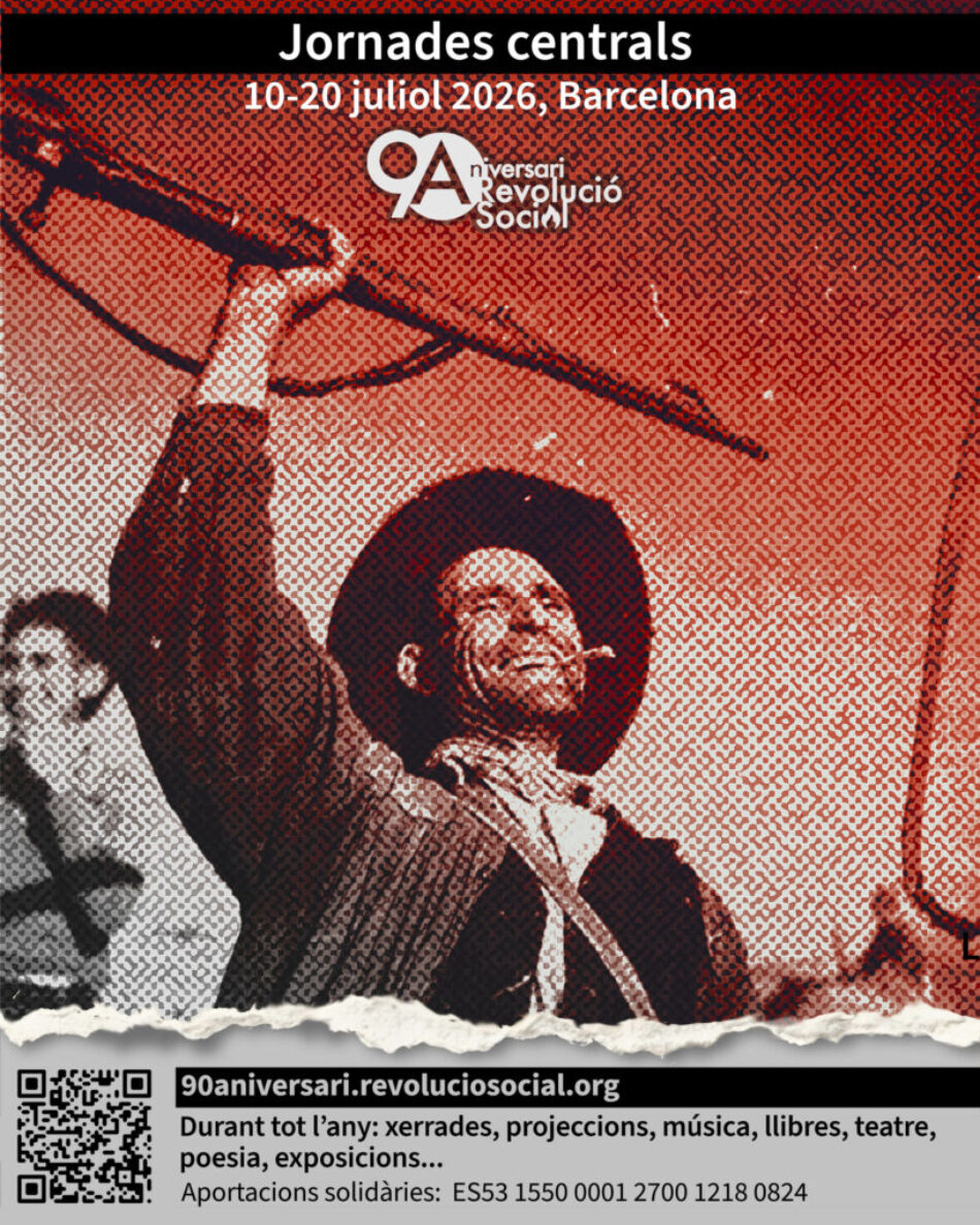 Jornades 90 aniversari de la Revolució Social de 1936: Del 10 al 20 de juliol de 2026, Barcelona