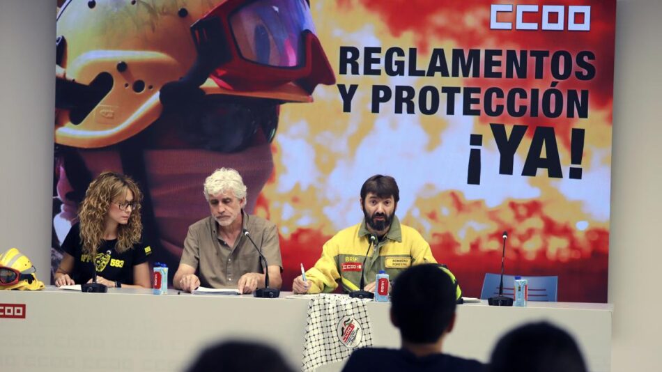 CCOO denuncia el abandono estatal y autonómico: la desprotección de los bomberos forestales pone en riesgo la campaña de incendios