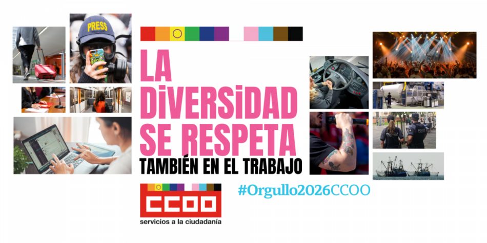 Manifiesto de FSC-CCOO con motivo de la celebración este mes de junio del Orgullo LGTBI+: «La diversidad se respeta, también en el trabajo»
