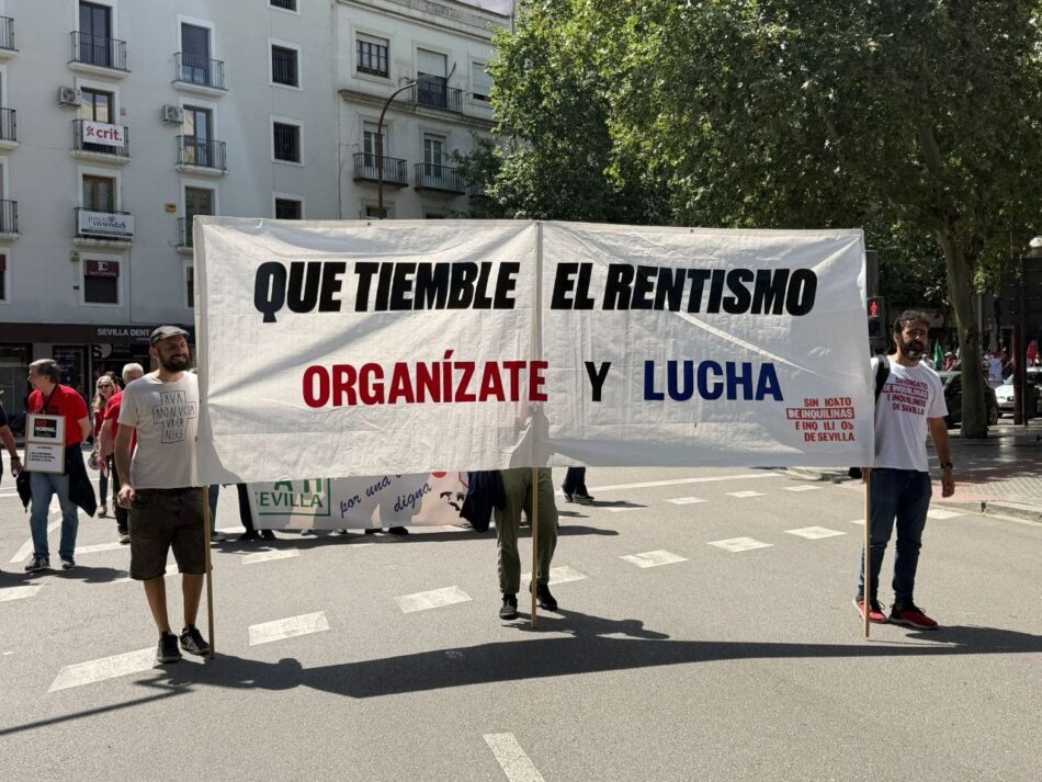 El Sindicato de Inquilinas e Inquilinos de Sevilla llama a movilizarse el 19 de junio contra las políticas de vivienda de la Junta y el Ayuntamiento