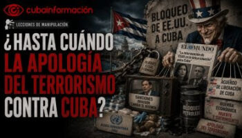 ¿Hasta cuándo la apología del terrorismo contra Cuba?