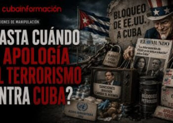 ¿Hasta cuándo la apología del terrorismo contra Cuba?