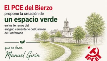 El PCE del Bierzo propone la creación de un espacio verde en los terrenos del antiguo cementerio del Carmen
