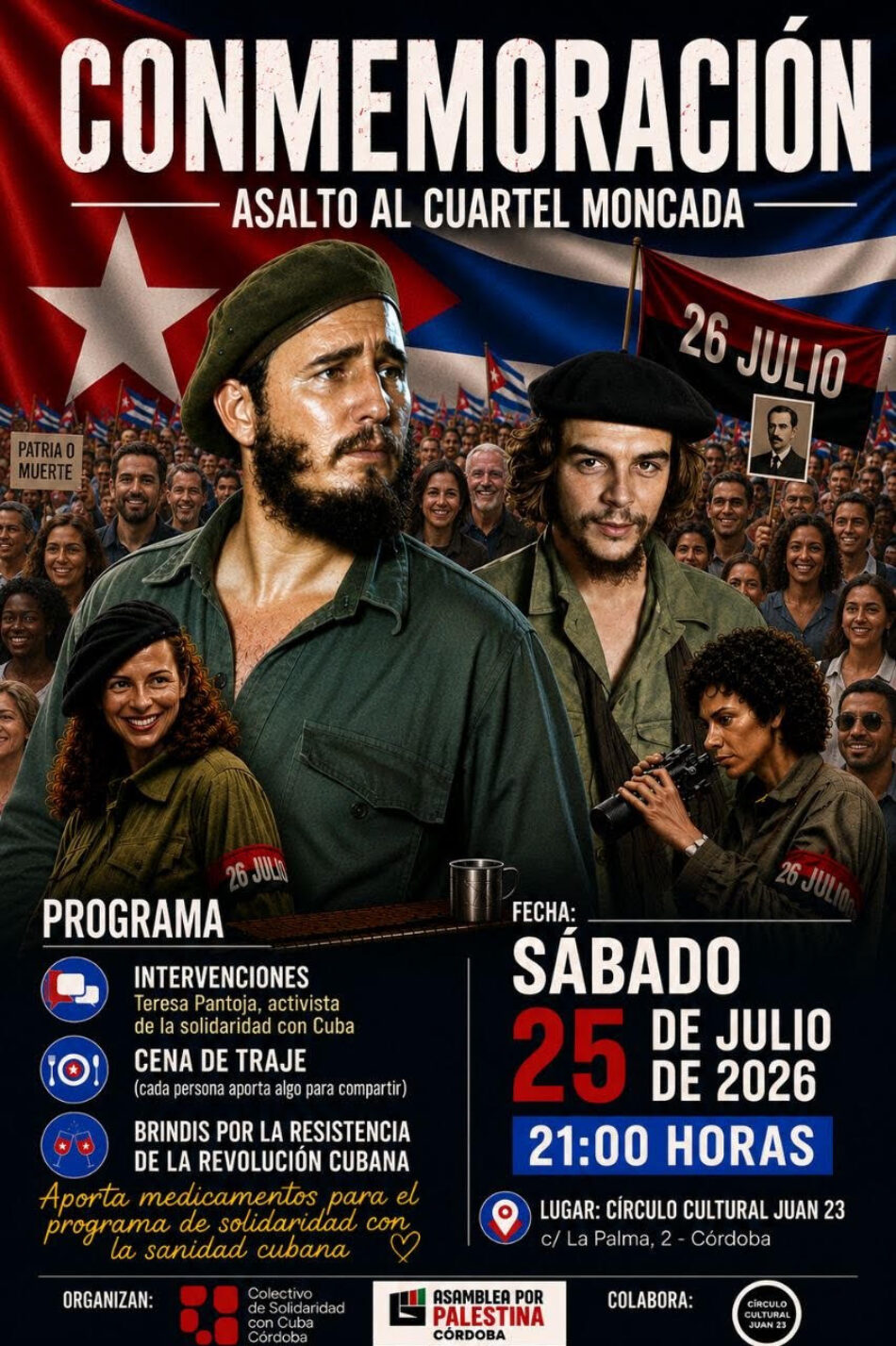 El colectivo de Solidaridad con Cuba de Córdoba y la Asamblea por Palestina organizan el sábado 25 de julio un acto para celebrar el aniversario de la revolución cubana
