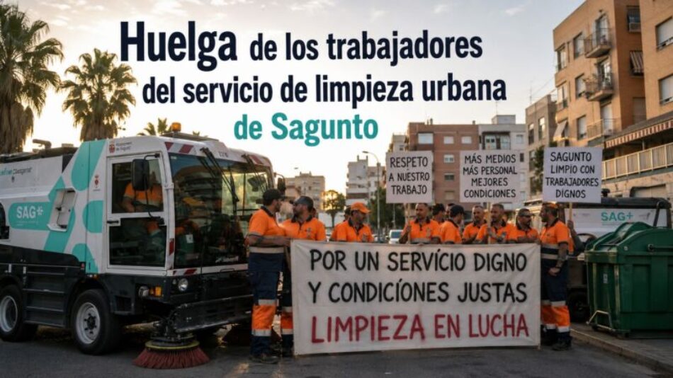 Las trabajadoras de limpieza urbana de Sagunto (Valencia) deciden ir a la huelga