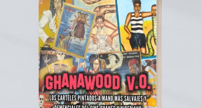 114 de los carteles más delirantes del cine rodado en Ghana y Nigeria se reúnen en el libro «Ghanawood V.O.»