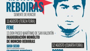 Fene, Compostela e Dodro acollen homenaxes a Moncho Reboiras no aniversario do seu asasinato pola ditadura franquista