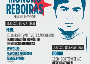 Fene, Compostela e Dodro acollen homenaxes a Moncho Reboiras no aniversario do seu asasinato pola ditadura franquista