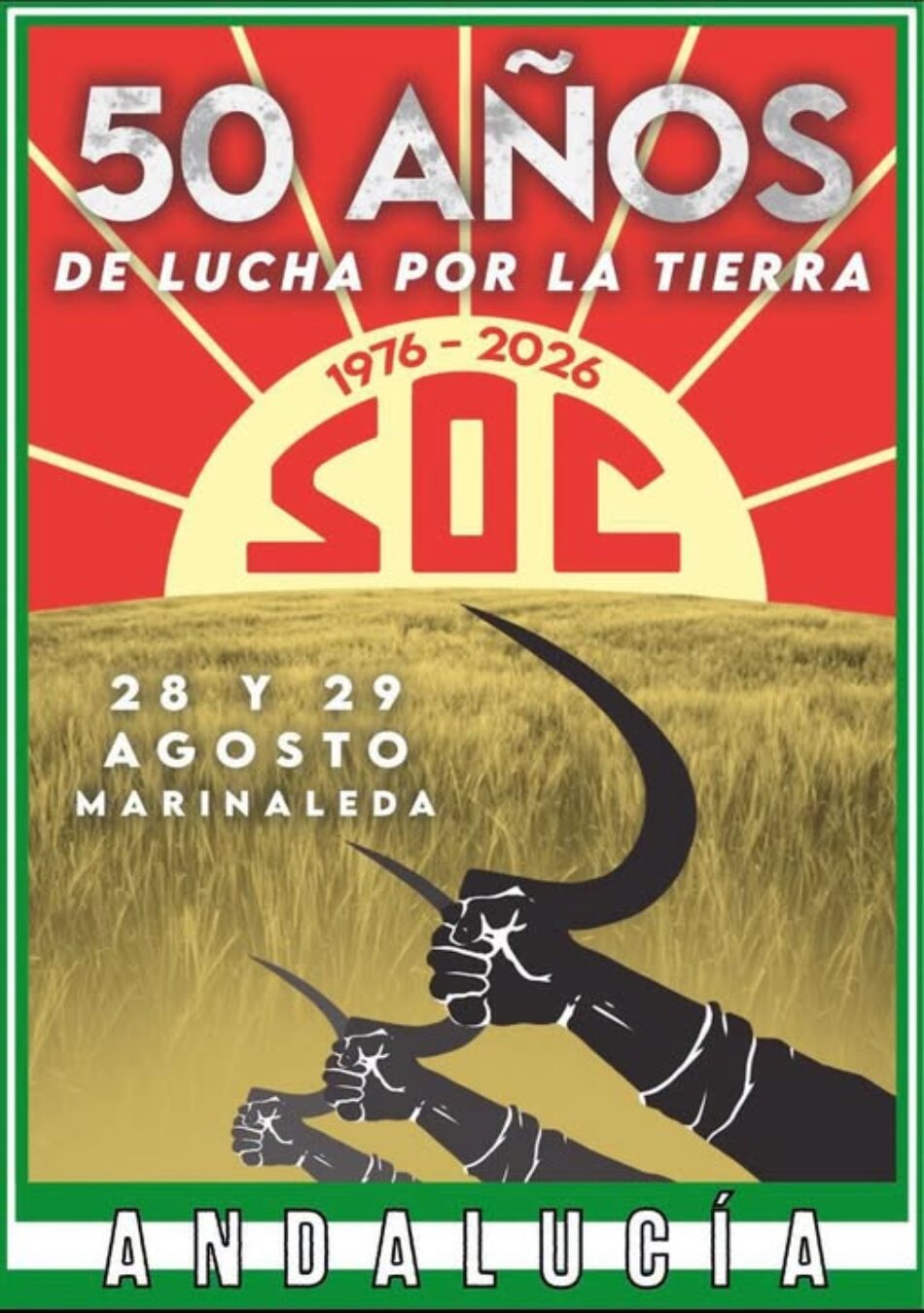 Marinaleda se vuelca con el 50 aniversario del Sindicato de Obreros del Campo (SOC): Medio siglo de lucha por la tierra y la dignidad jornalera