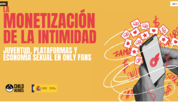 Fundación Child Heroes presenta el mayor estudio realizado en España sobre OnlyFans y alerta de que la protección de los menores exige actuar sobre todo el ecosistema digital