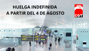 «Groundforce Barcelona, Aeropuerto El Prat-Barcelona, no negocia»: Se mantiene la huelga indefinida a partir del 4 de agosto