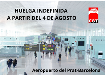 «Groundforce Barcelona, Aeropuerto El Prat-Barcelona, no negocia»: Se mantiene la huelga indefinida a partir del 4 de agosto