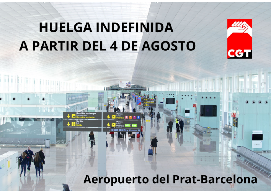 «Groundforce Barcelona, Aeropuerto El Prat-Barcelona, no negocia»: Se mantiene la huelga indefinida a partir del 4 de agosto
