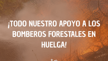 El Partido Comunista de España en Aragón muestra su apoyo a la huelga de bomberos forestales