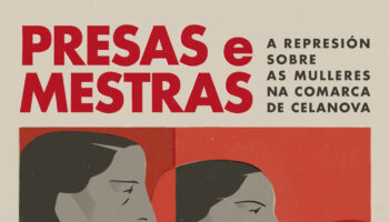 Presas e Mestras chega a Verea, terceiro concello que acolle a mostra sobre a represión franquista contra as mulleres
