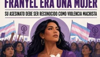Más de 150 organizaciones respaldan la petición de ATA para que Franyel sea reconocida como víctima de violencia de género