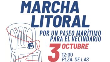 Marcha Litoral este 3 de Octubre contra las obras del paseo marítimo de El Palo que amenazan con expulsar a más vecinos, agravar la situación de la vivienda y borrar nuestra identidad