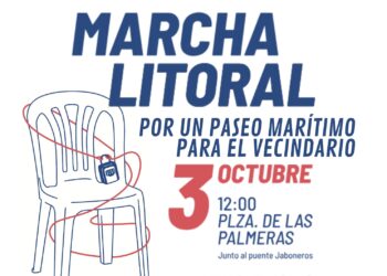 Marcha Litoral este 3 de Octubre contra las obras del paseo marítimo de El Palo que amenazan con expulsar a más vecinos, agravar la situación de la vivienda y borrar nuestra identidad