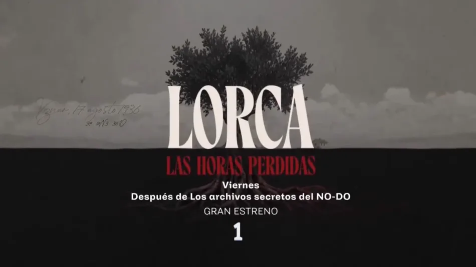 Quejas a TVE por la emisión de un documental revisionista sobre el asesinato de Lorca