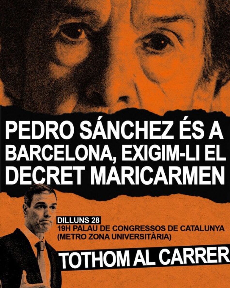 Protesta por exigir el Decreto Maricarmen ante el acto con Pedro Sánchez en el Palau de Congressos de Barcelona