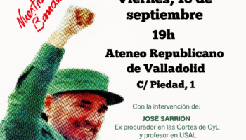 l PCE presenta en Valladolid «100 años con Fidel. Memoria para el futuro», una publicación monográfica de ‘Nuestra Bandera’ con motivo del centenario del revolucionario cubano 