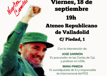 El PCE presenta en Valladolid «100 años con Fidel. Memoria para el futuro», una publicación monográfica de ‘Nuestra Bandera’ con motivo del centenario del revolucionario cubano 