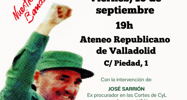 El PCE presenta en Valladolid «100 años con Fidel. Memoria para el futuro», una publicación monográfica de ‘Nuestra Bandera’ con motivo del centenario del revolucionario cubano