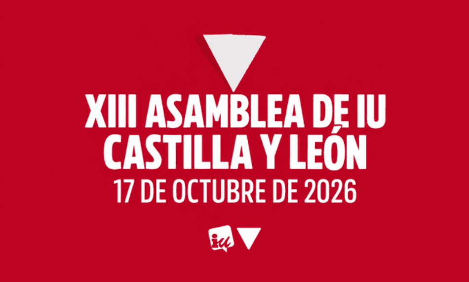 IU Castilla y León inicia el proceso hacia su XIII Asamblea