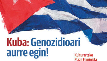 Jornada «Kuba: Genozidioari aurre egin!» apoyará la resistencia de las mujeres cubanas frente al cerco de EE. UU.: Hernani, sábado 3 de octubre