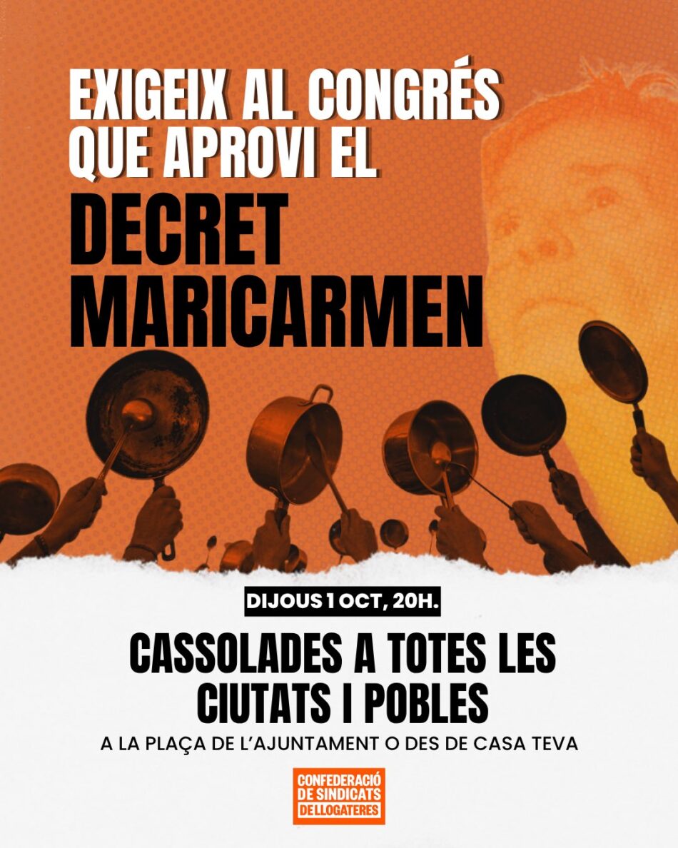 El Sindicat de Llogateres de Catalunya anuncia los próximos pasos: caceroladas hoy jueves para exigir al Congreso el Decreto Maricarmen y manifestaciones el sábado para ir mucho más allá con una huelga general