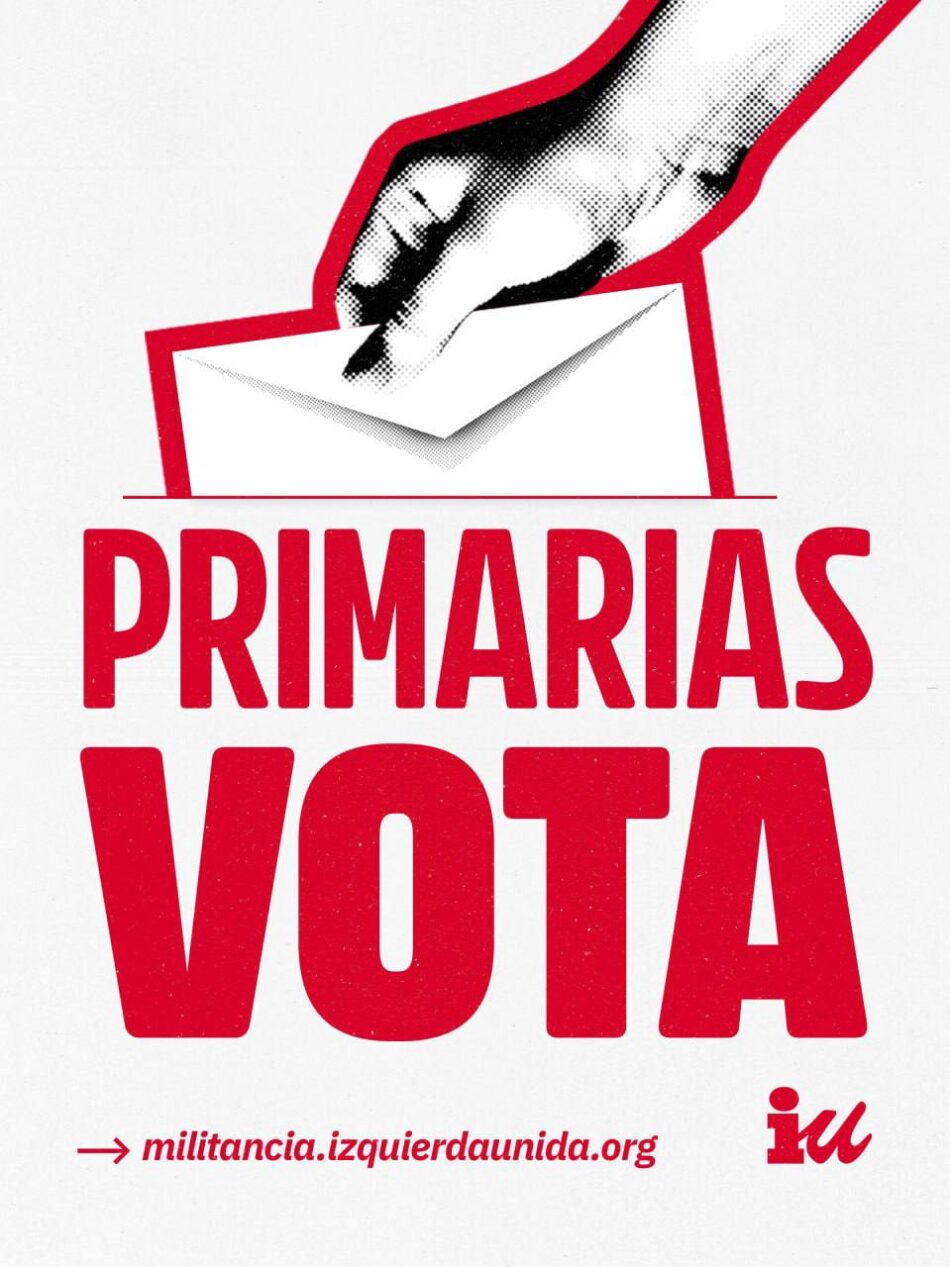 Izquierda Unida pone en marcha el nuevo calendario de primarias para elegir a su candidato/a a la Presidencia del Gobierno que culminará con su proclamación el próximo día 14