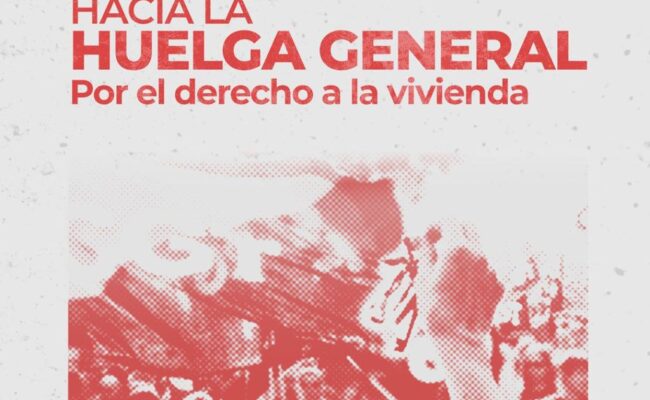 CGT pondrá todas sus fuerzas y recursos en favor de la huelga general del 11 de noviembre: «¡Por el derecho a una vivienda y salarios dignos!»