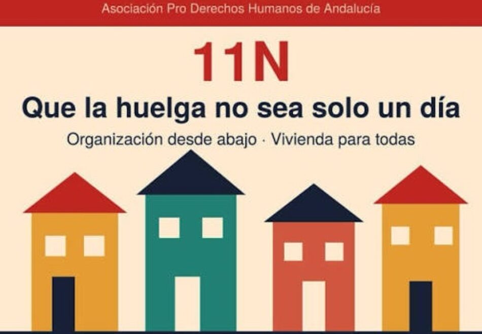 APDHA apoya la Huelga General del 11N “por la vivienda, por los servicios públicos y por la vida”