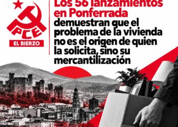 El PCE de El Bierzo alerta de que los 56 lanzamientos en Ponferrada demuestran que el problema de la vivienda no es el origen de quien la solicita, sino su mercantilización