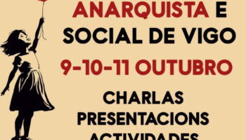 II Feira do Libro Anarquista e Social de Vigo: 9, 10 e 11 de outubro nas Galerías de Príncipe 22