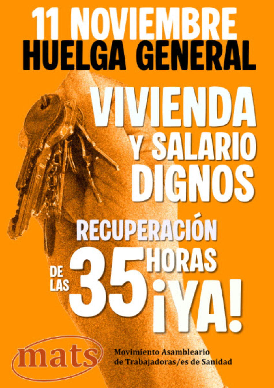 Sindicato MATS – Movimiento Asambleario de Trabajadoras-es de Sanidad. «Por un salario y una vivienda dignas: La salud también es tener un hogar»